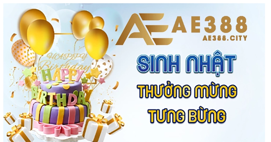 ưu đãi Khuyến mãi sinh nhật ae388